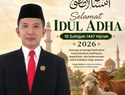 Tedy Setiadi Sampaikan Ucapan Selamat Hari Raya Idul Adha 1447 H, Ajak Masyarakat Perkuat Kepedulian dan Kebersamaan