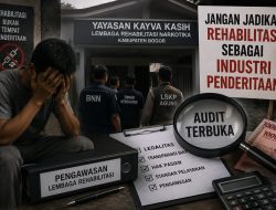 Jangan Jadikan Rehabilitasi Sebagai Industri Penderitaan, LSKP Desak Audit Terbuka Yayasan Kayva Kasih